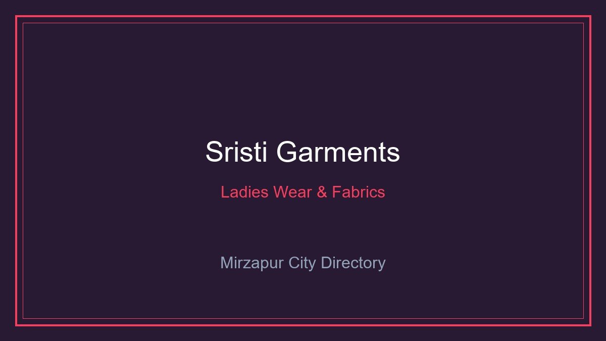 Sristi Garments Mukeri Bazar